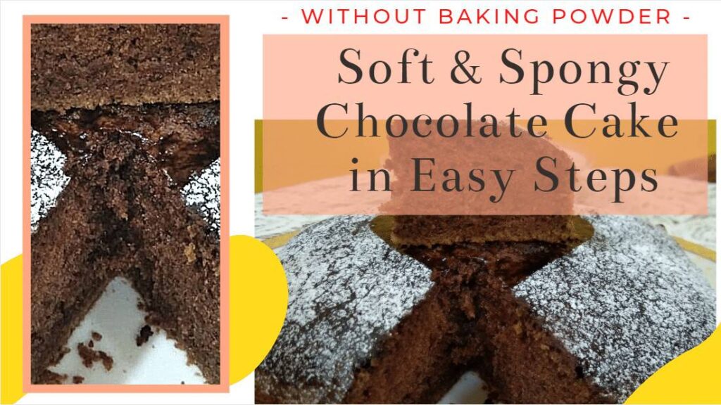 Chocolate Cake Recipe | Chocolate Cake Recipe without Baking powder