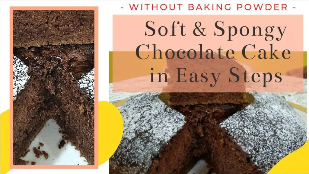 Chocolate Cake Recipe | Chocolate Cake Recipe without Baking powder