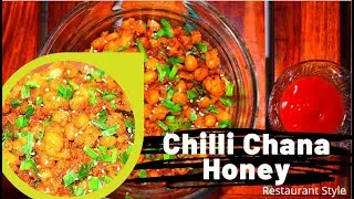 Honey Chilli Chana Recipe | Starter Recipe| Restaurant Style Crunchy Chickpeas Recipe