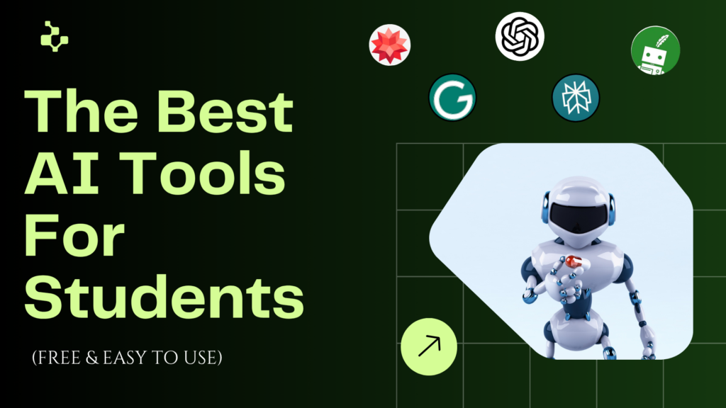 The Best AI Tools for Students (Free & Easy to Use)
